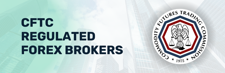 CFTC Regulated Forex Brokers