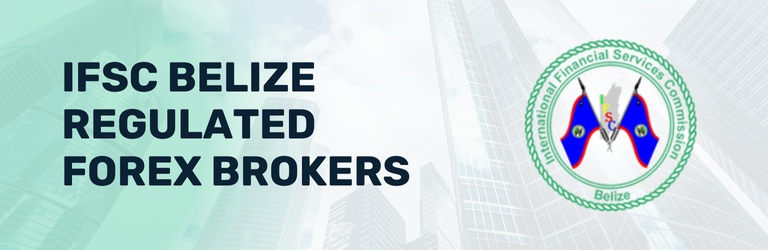 IFSC Belize Regulated Forex Brokers